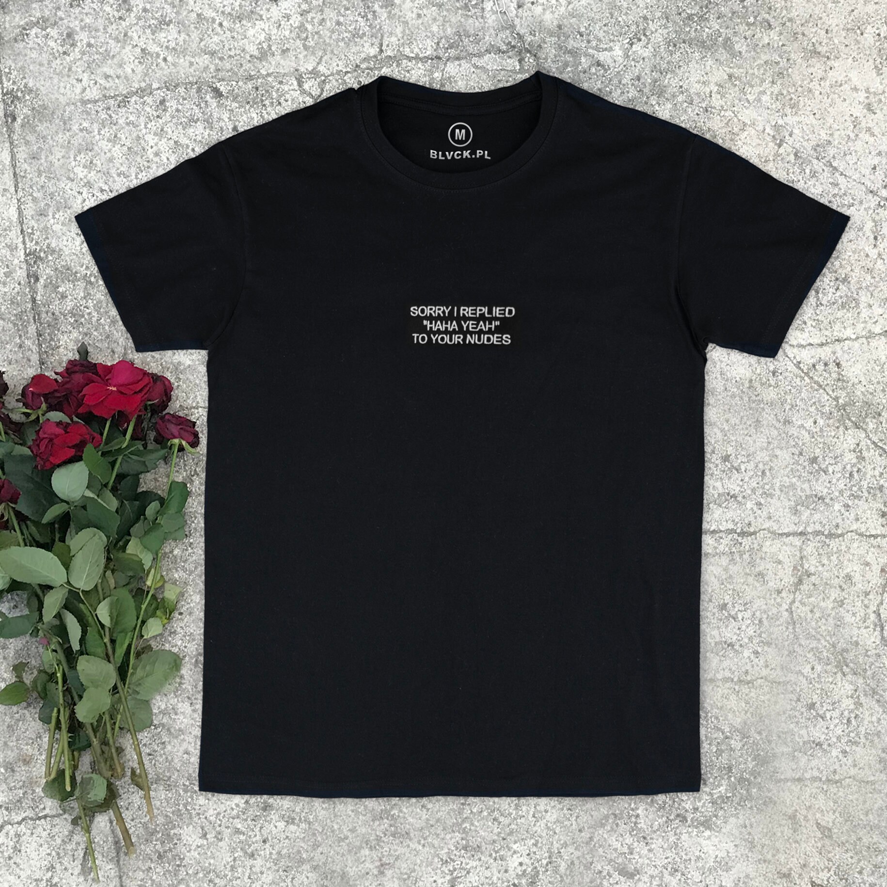 Aesthetic Shirt Sorry I Replied Haha Yeah To Your Nudes Embroidered T Shirt Aesthetic Clothing Tumblr Shirt Tumblr Clothing Grunge