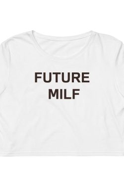 Future Milf Aesthetic Baby Crop Top 2000s Inspired Tee Y2k Slogan Graphic T Shirt Gift For Her