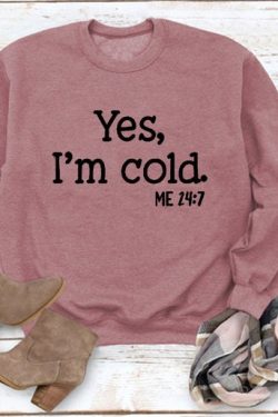 Yes I'm Cold Sweaters Literally Freezing Shirt Winter Sweaters Cold Sweaters Christmas Sweatshirt