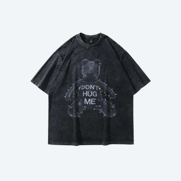 Grunge Don't Hug Me Tee - Y2K Aesthetic Summer Outfit, Vintage 90s Style Graphic Tee